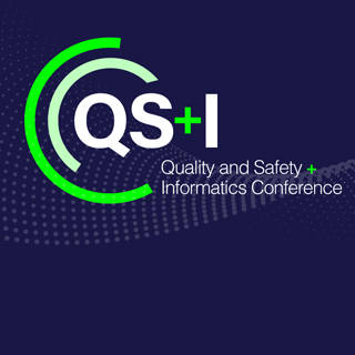 Quality and Safety + Informatics Conference