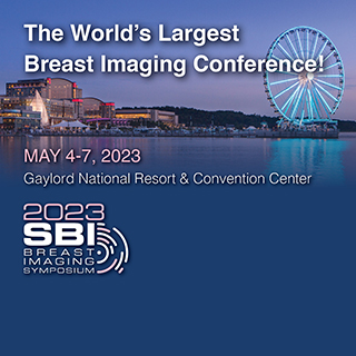 The World's Largest Breast Imaging Conference May 4-7, 2023, Gaylord National Resort & Convention Center, 2023 SBI Breast Imaging Symposium