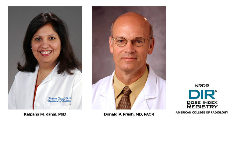 Photos: Kalpana M. Kanal, PhD & Donald P. Frush, MD, FACR plus DIR logo