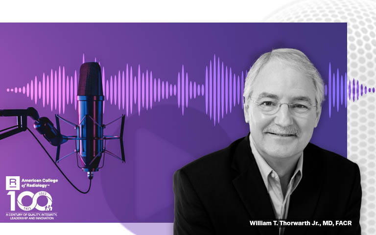 Photo collage: Microphone and soundwaves background with photo of William T. Thorwarth Jr., MD, FACR in foreground