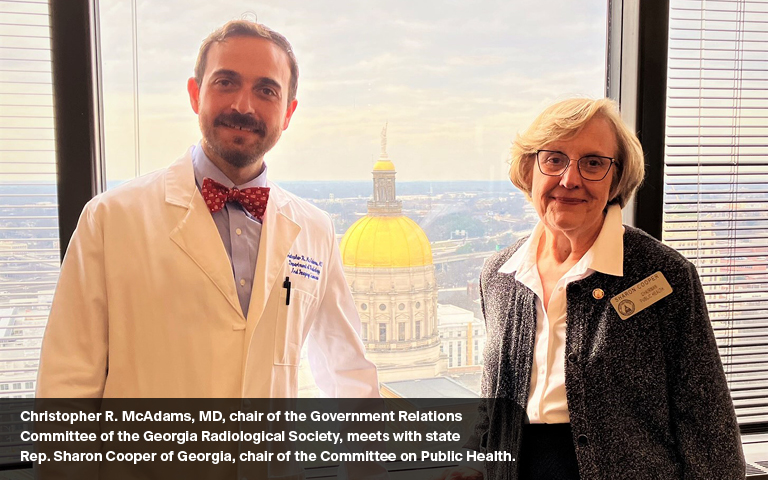 Photo: Christopher R. McAdams, MD, chair of the Georgia Radiological Society, meets with state Rep. Sharon Cooper of Georgia, chair of the Committee on Public Health.
