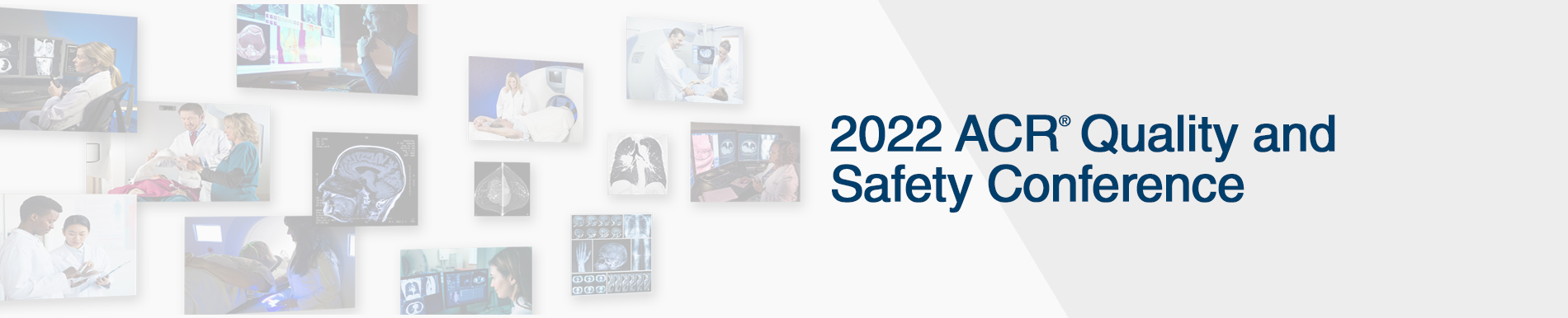 2022 ACR Quality and Safety Conference