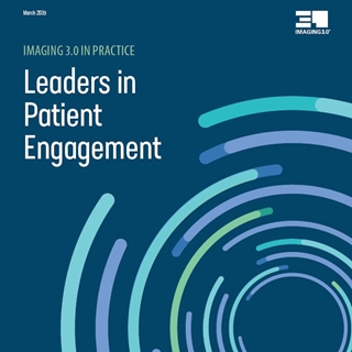 Imaging 3 Leaders in Patient Engagement